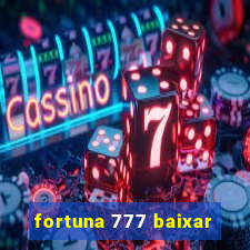 fortuna 777 baixar